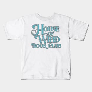 A Court of Silver Flames House of Wind Bookclub Edit Blue Kids T-Shirt